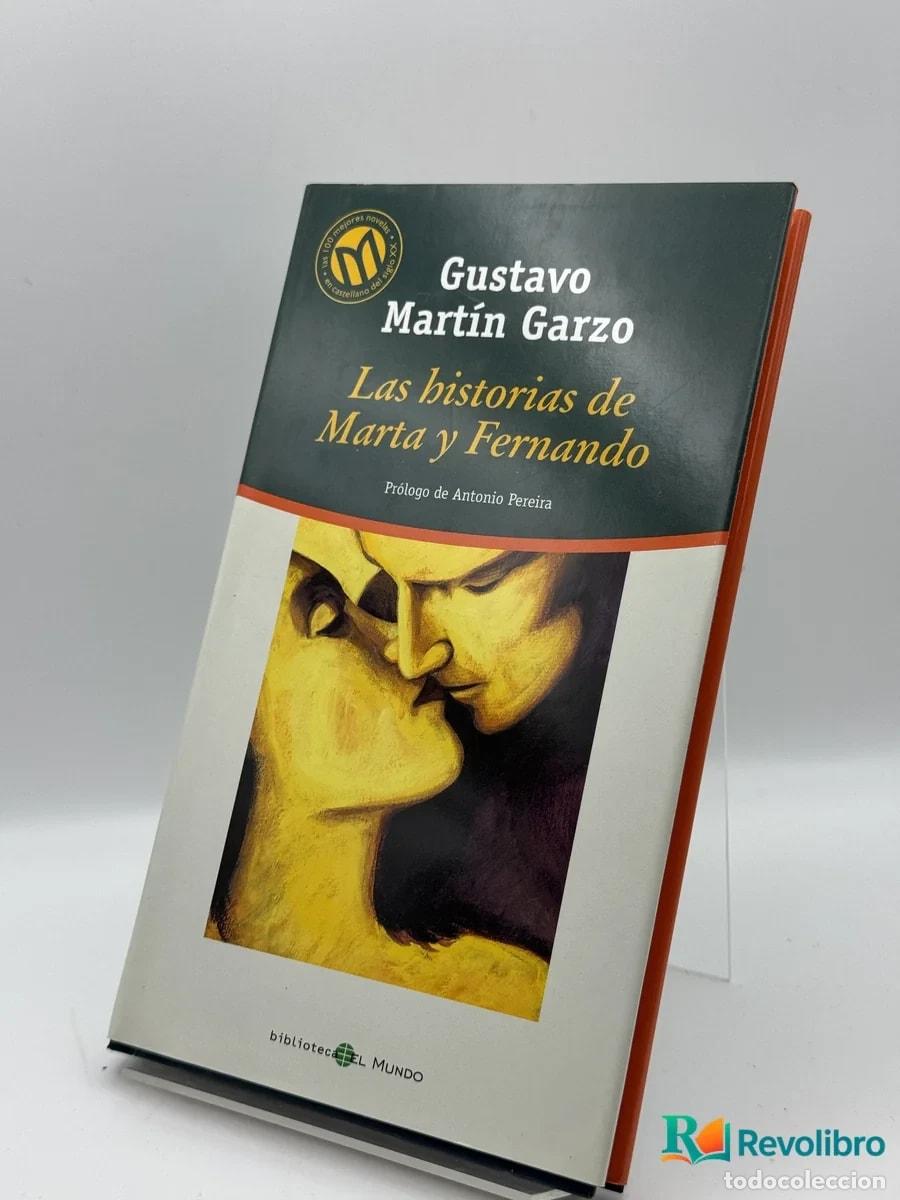 Libros de segunda mano: Las historias de Marta y Fernando - Gustavo Mart&iacute;n Garzo