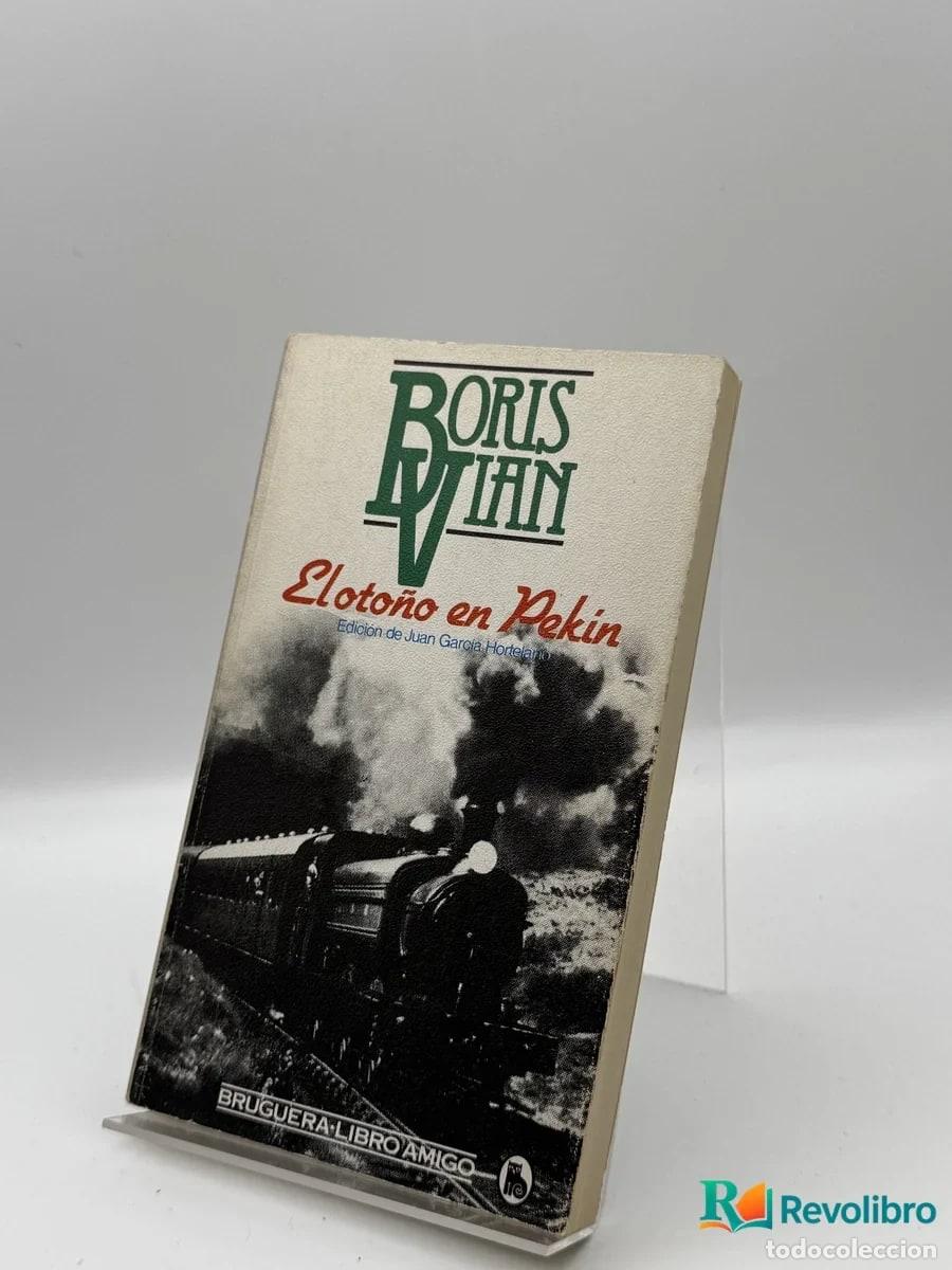 Second hand books: El oto&ntilde;o en Pek&iacute;n - Boris Vian