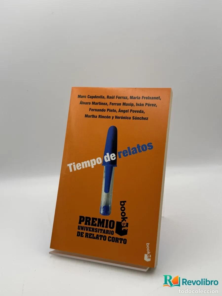 Second hand books: Tiempo de relatos - Marc Capdevila, Ra&uacute;l Ferruz, Mar&iacute;a Freixasnet, &Aacute;lvaro Mart&iacute;nez, Perra Masi,