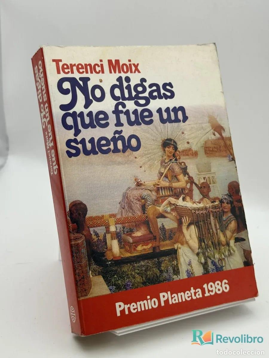 Libros de segunda mano: No digas que fue un sue&ntilde;o - Terenci Moix