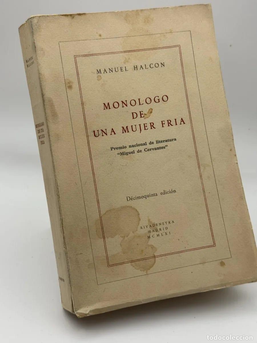 Libros de segunda mano: Monologo de una Mujer Fria - Manuel Halcon