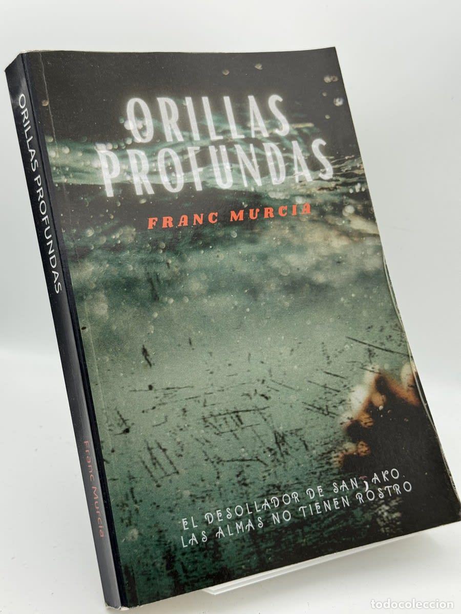 Libros de segunda mano: Orillas Profundas - Franc Murcia