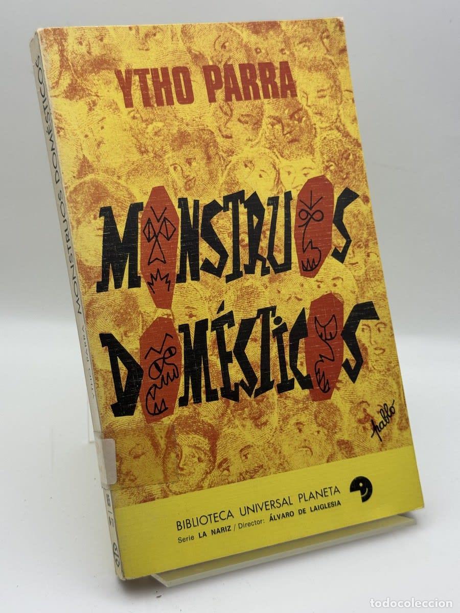 Libros de segunda mano: Monstruos dom&eacute;sticos - Ytho Parra