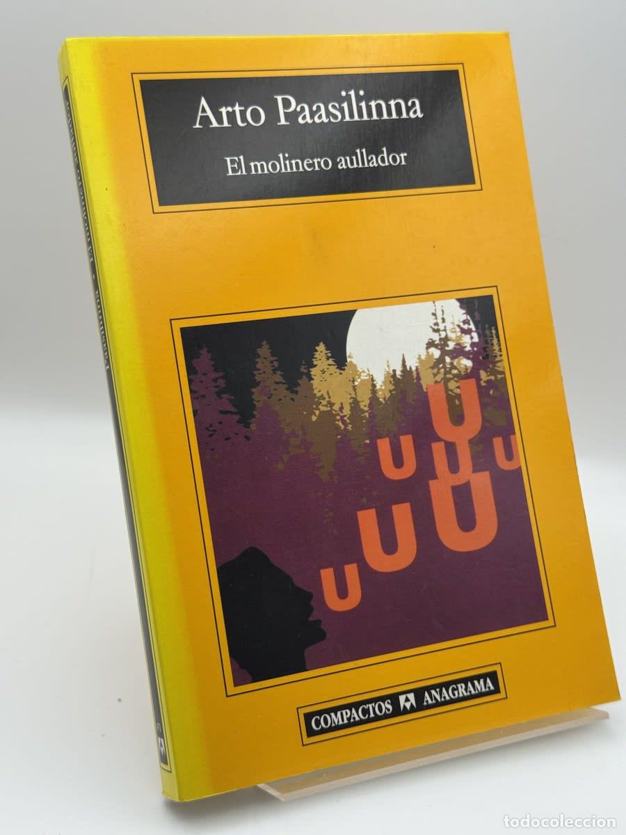 Libros de segunda mano: El molinero aullador - Arto Paasilinna