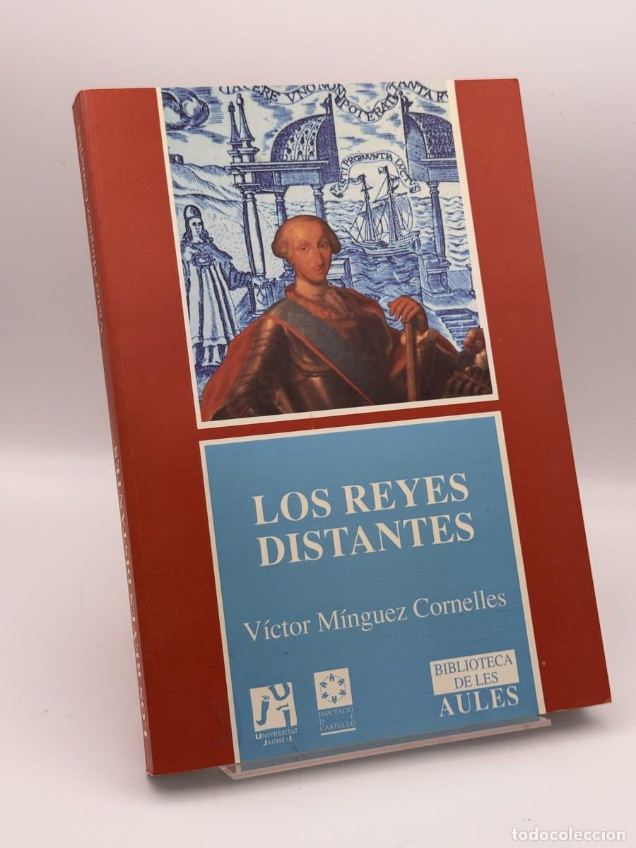 Libros de segunda mano: Los reyes distantes - V&iacute;ctor M&iacute;nguez - Foto 1