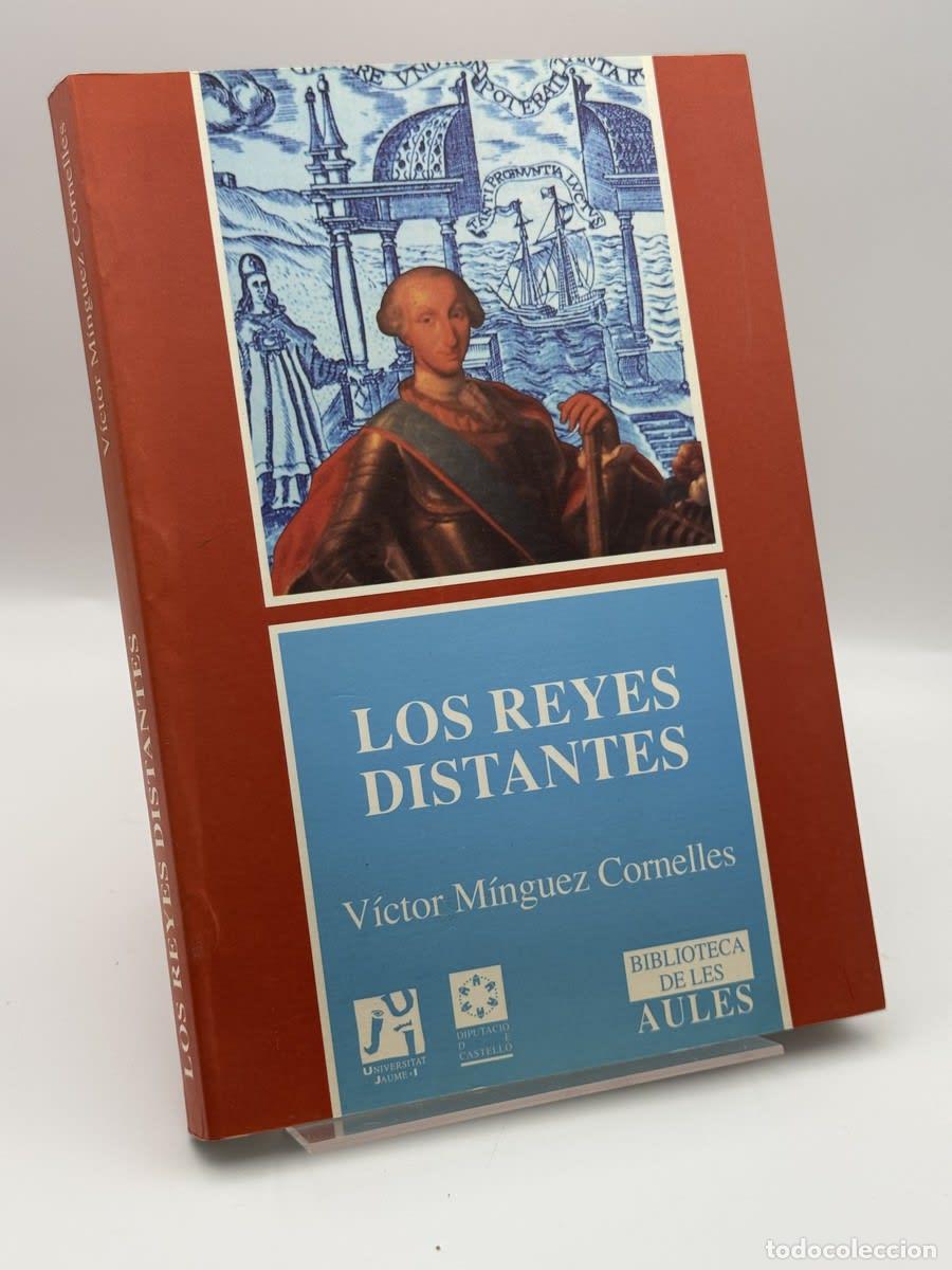 Libros de segunda mano: Los reyes distantes - V&iacute;ctor M&iacute;nguez
