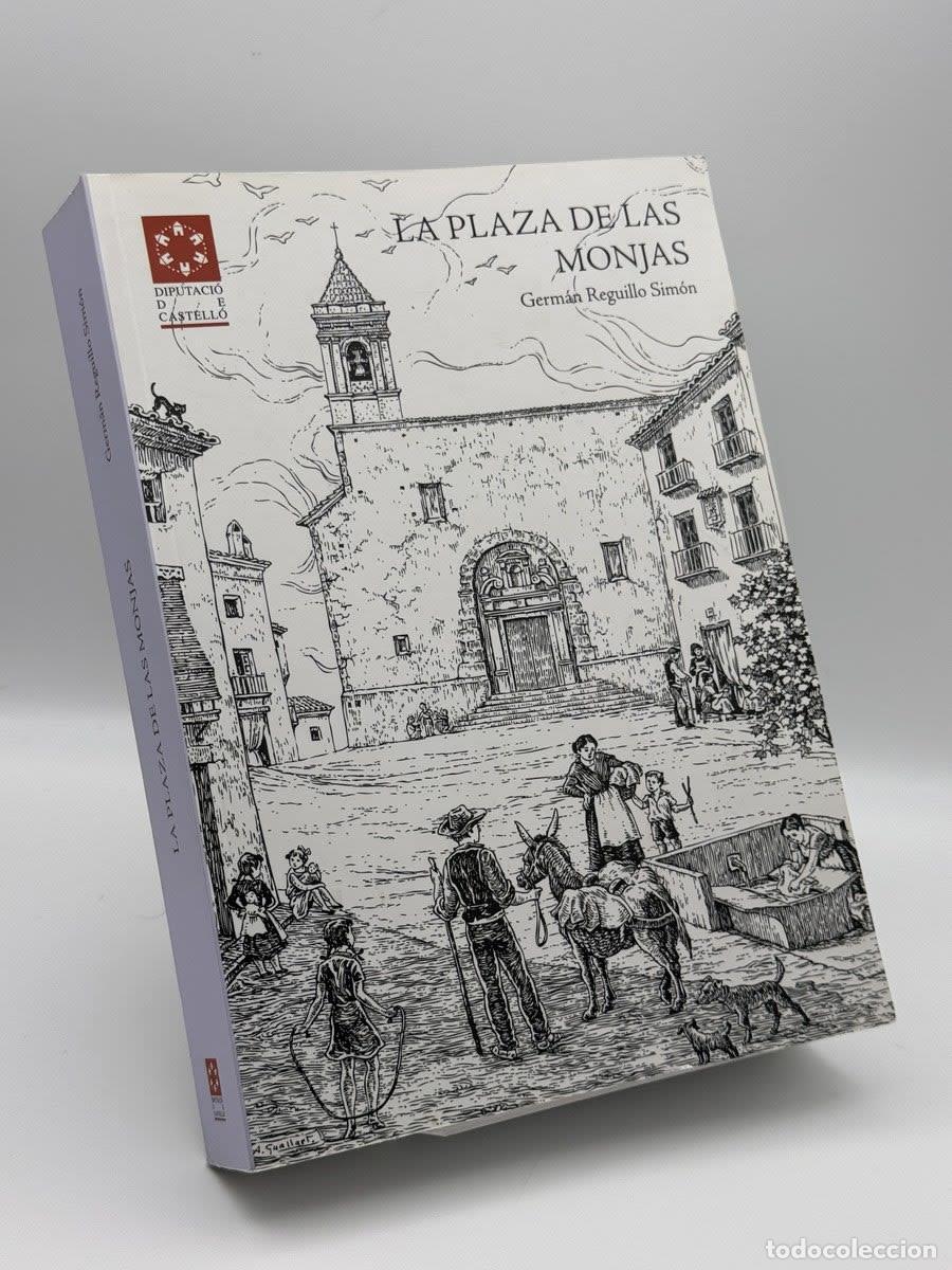 Libros de segunda mano: La plaza de las monjas - Germ&aacute;n Reguillo Sim&oacute;n