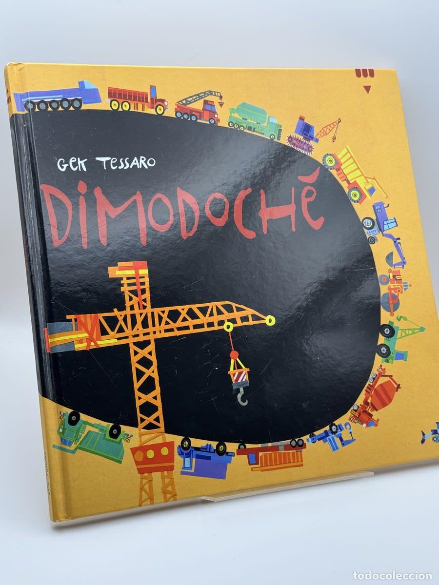 Libros de segunda mano: Dimodoch&eacute; - Tessaro Gek