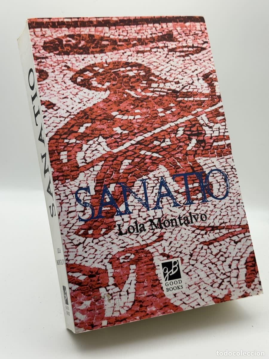 Libros de segunda mano: Sanatio - Lola Montalvo