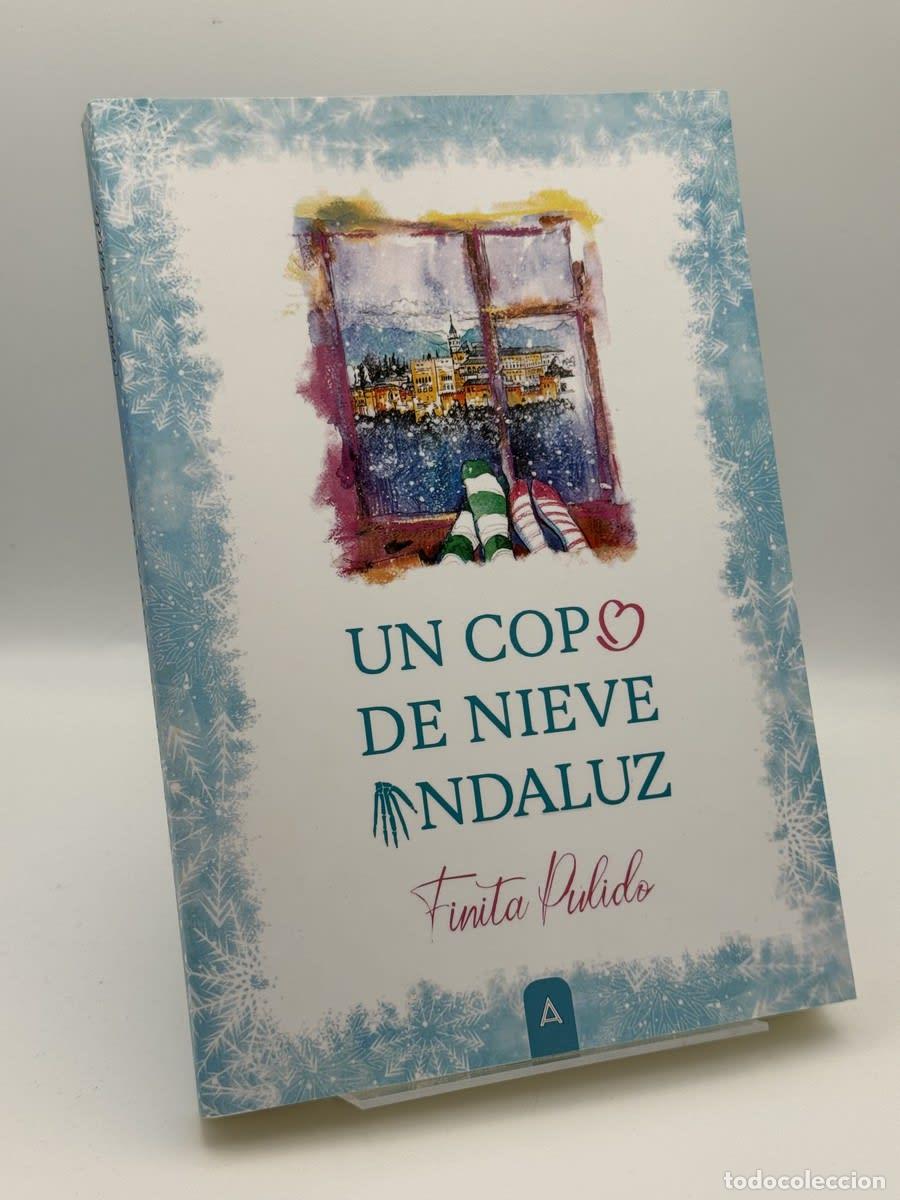 Libros de segunda mano: Un copo de nieve andaluz - Finita Pulido