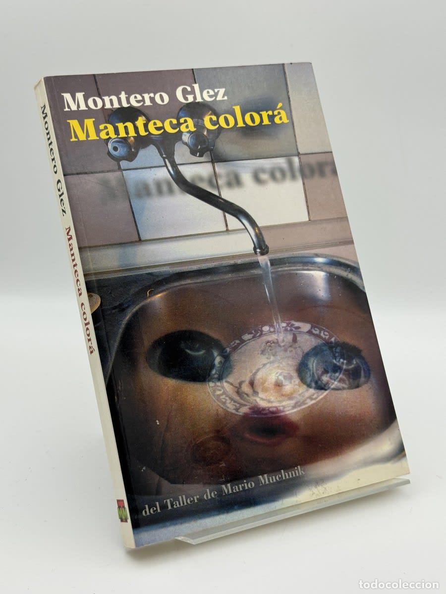 Libros de segunda mano: Manteca color&aacute; - Montero Glez