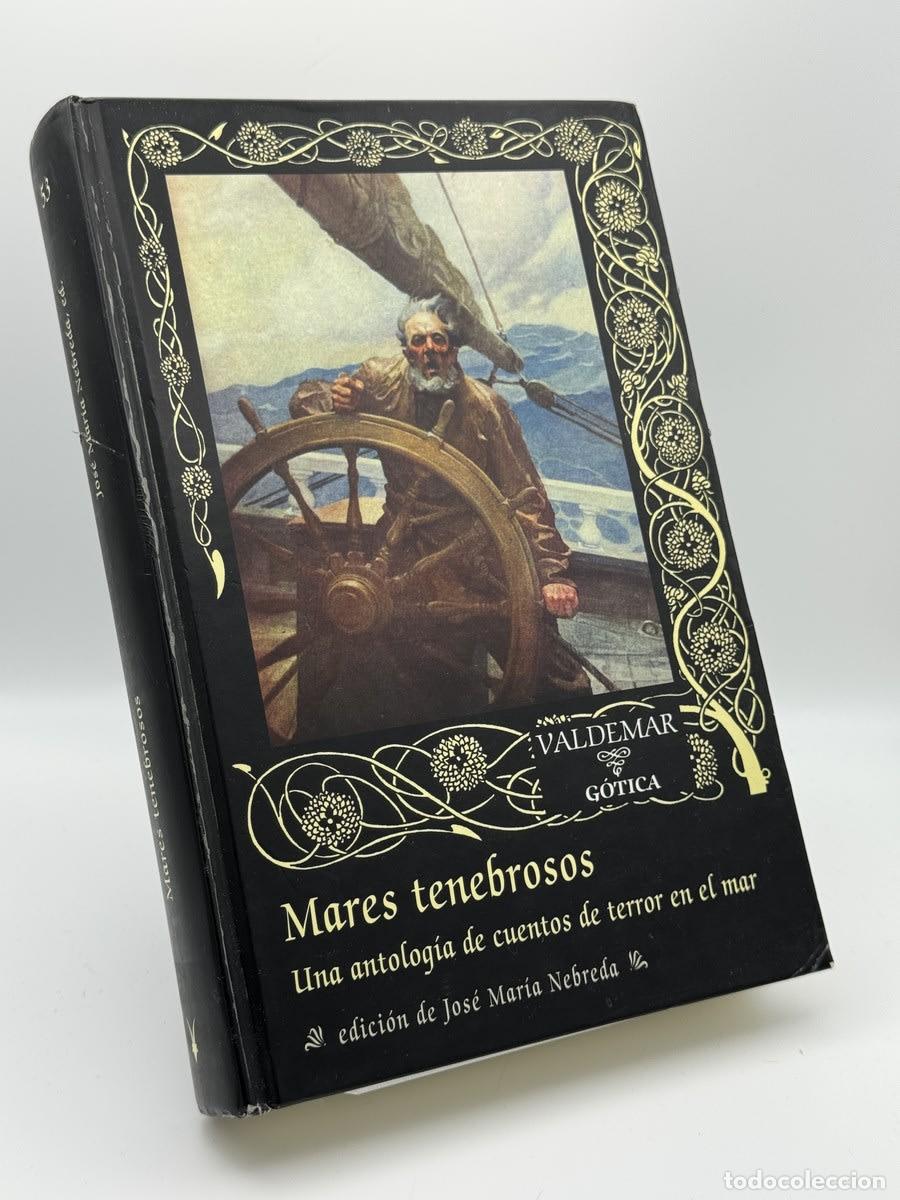 Libros de segunda mano: Mares tenebrosos - Jos&eacute; Mar&iacute;a Nebreda