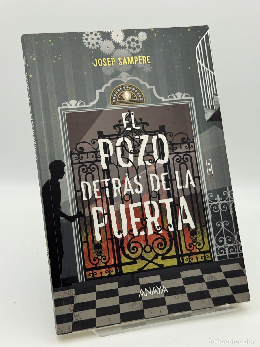 Libros de segunda mano: El Pozo Detras de La Puerta - Josep Sampere