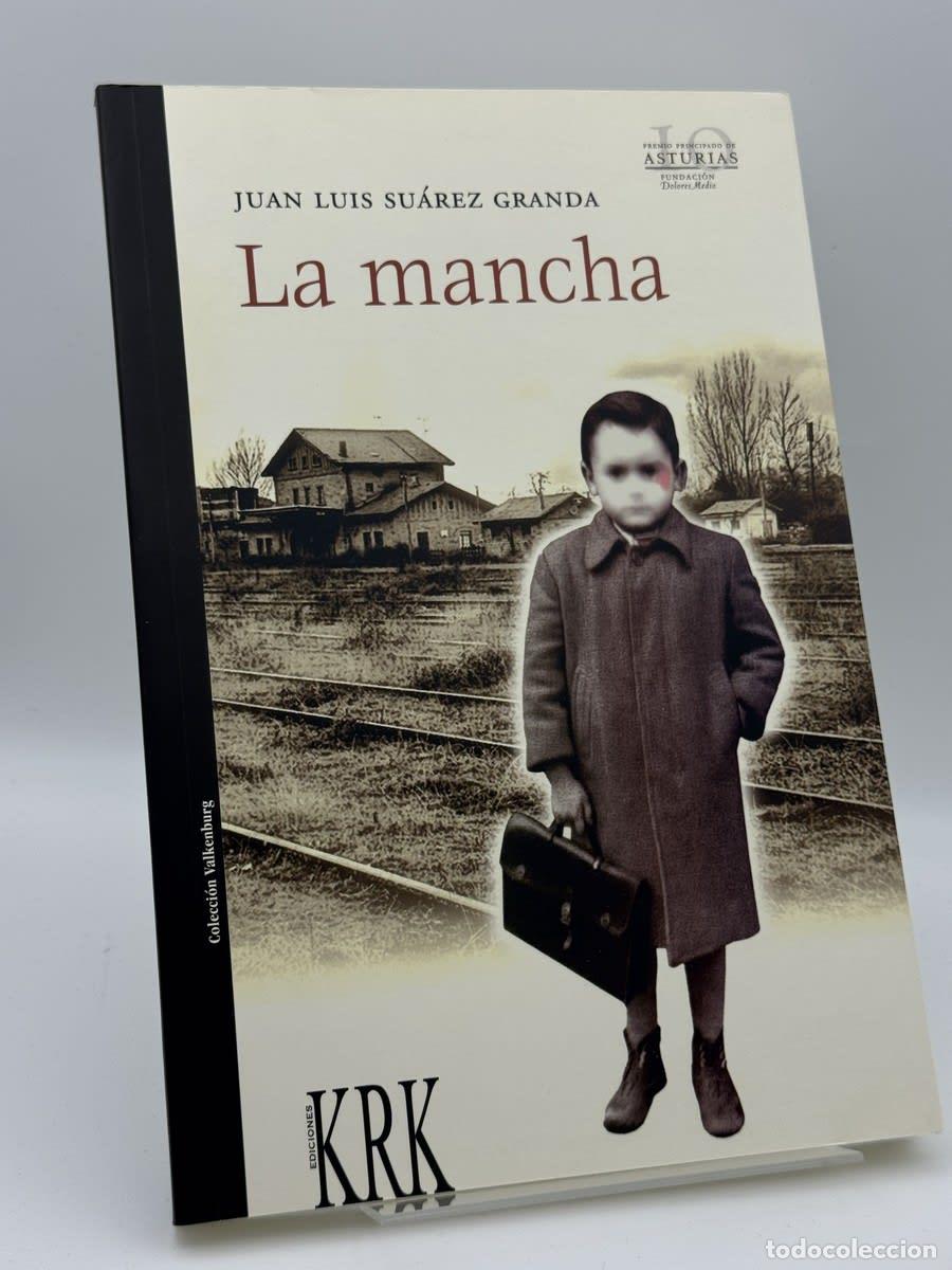 Libros de segunda mano: La mancha - Juan Luis Su&aacute;rez Granda