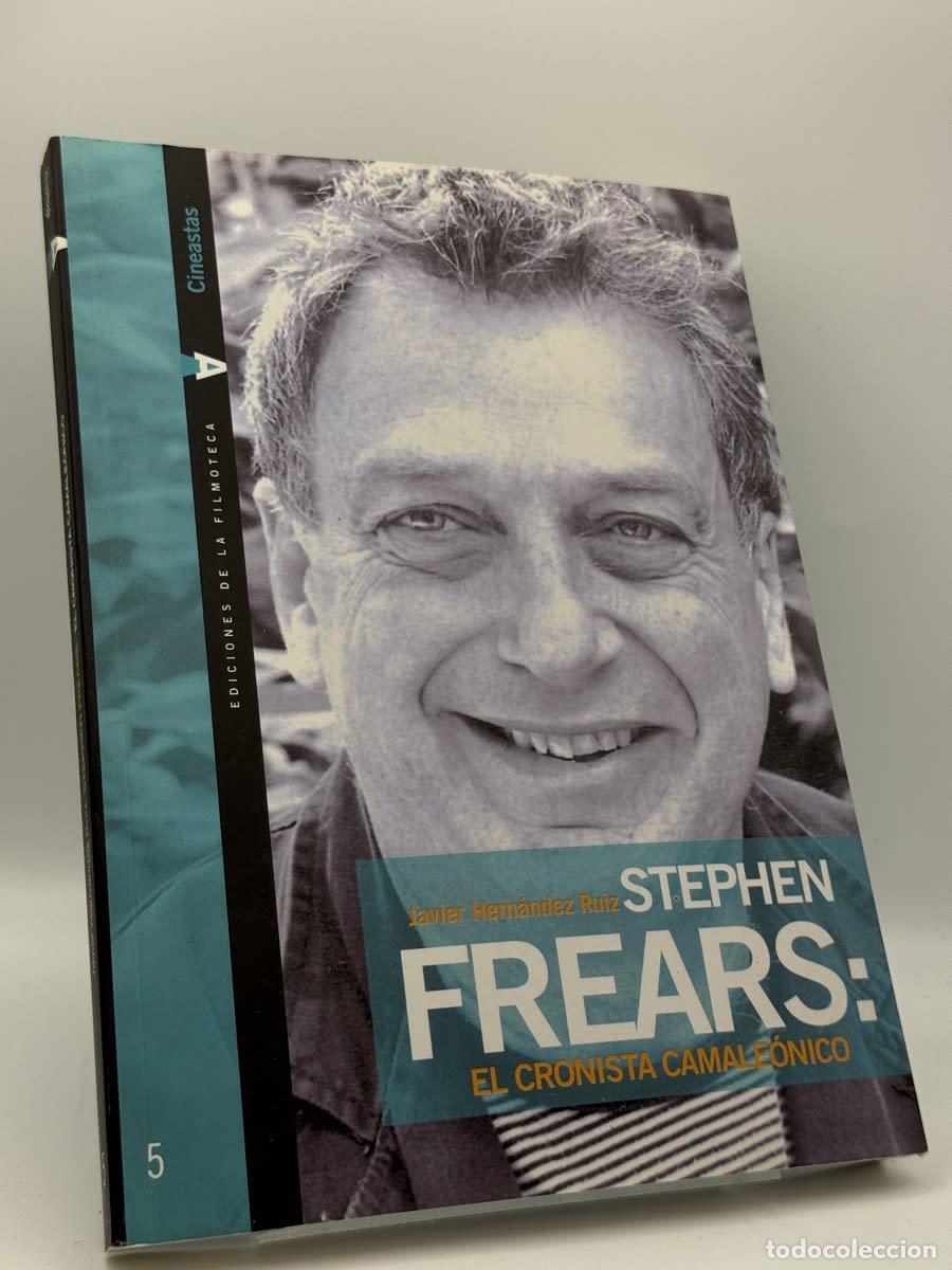 Libros de segunda mano: Stephen Frears: el Cronista Camal&eacute;onico - Javier Hern&aacute;ndez Ruiz, STEPHEN FREARS