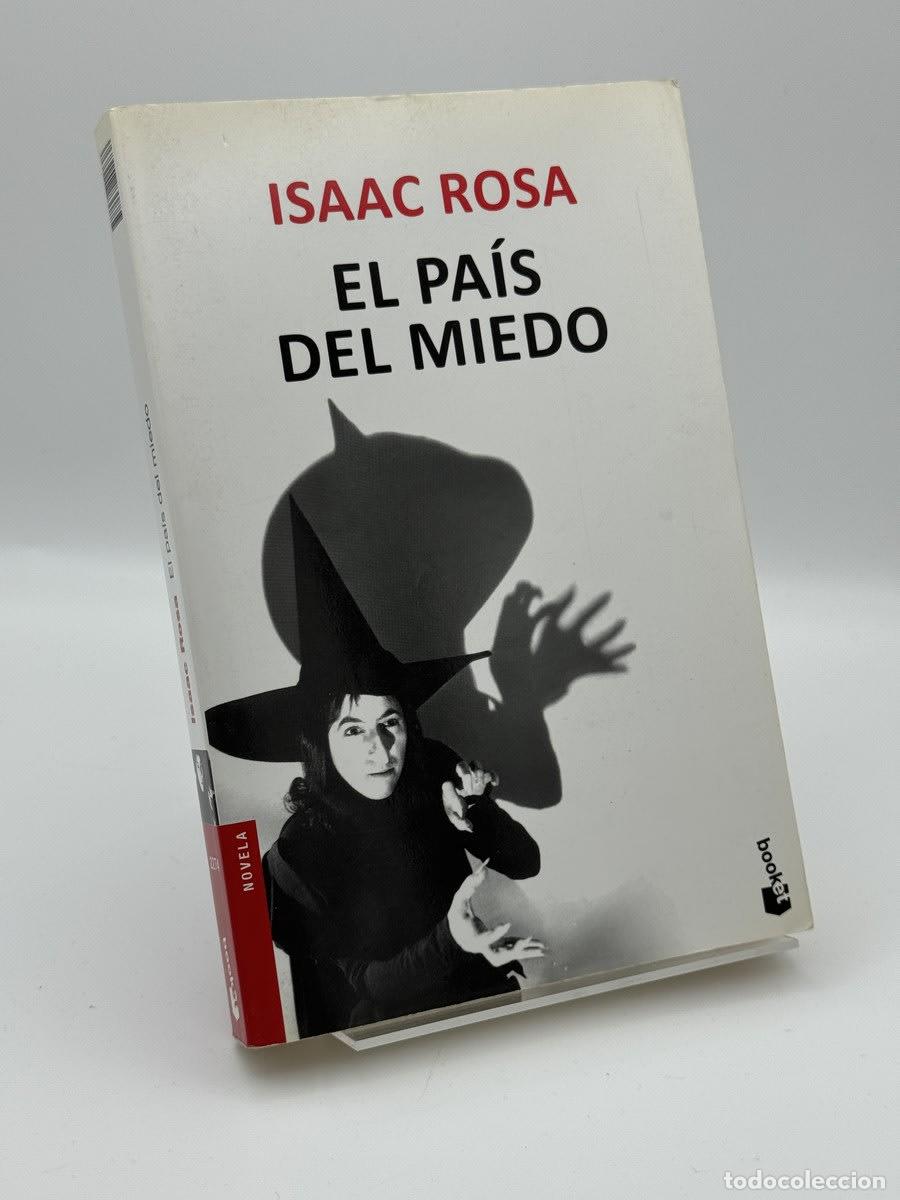 Libros de segunda mano: El pa&iacute;s del miedo - Isaac Rosa
