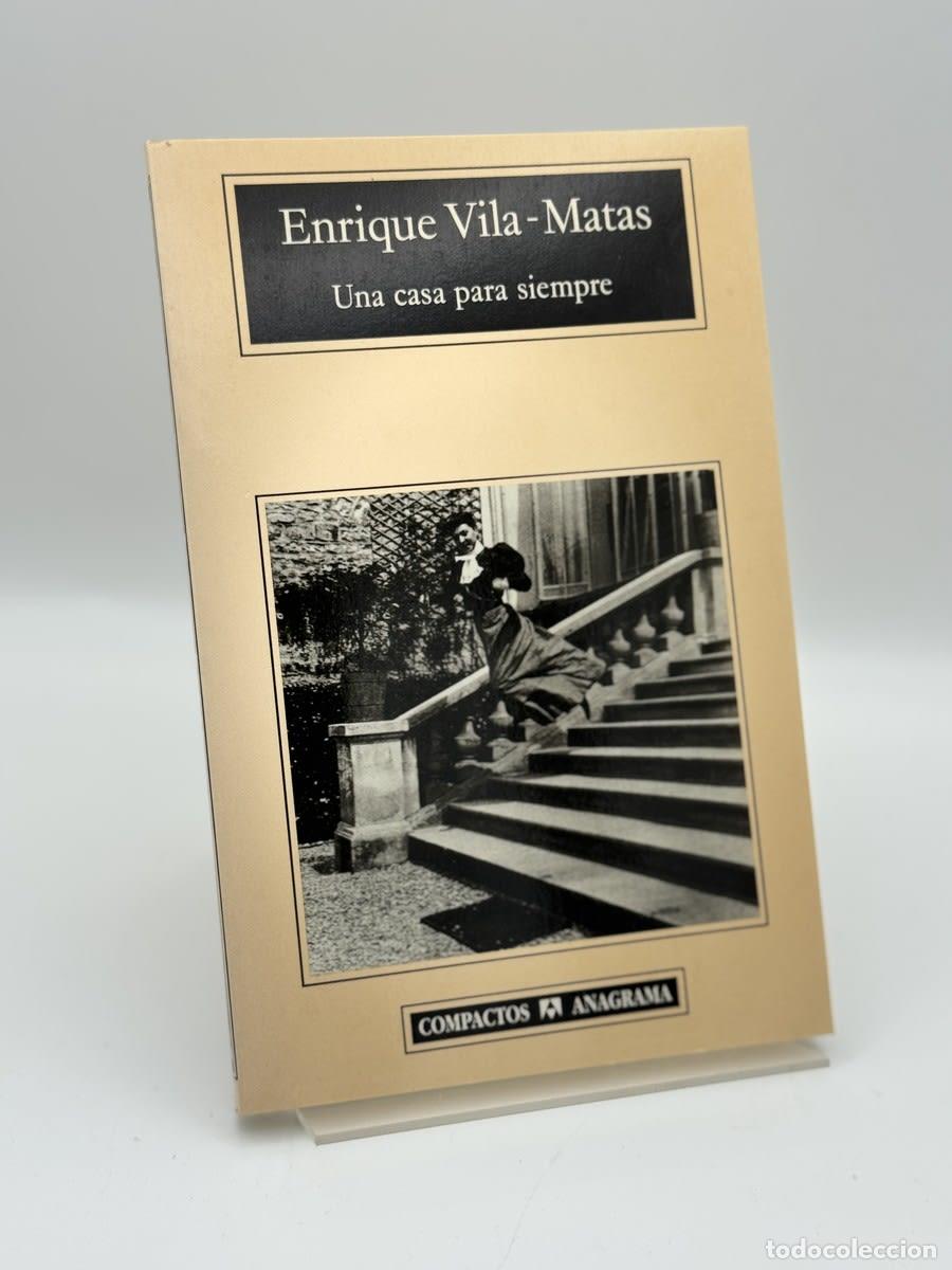 Libros de segunda mano: Una casa para siempre. - Enrique Vila-Matas