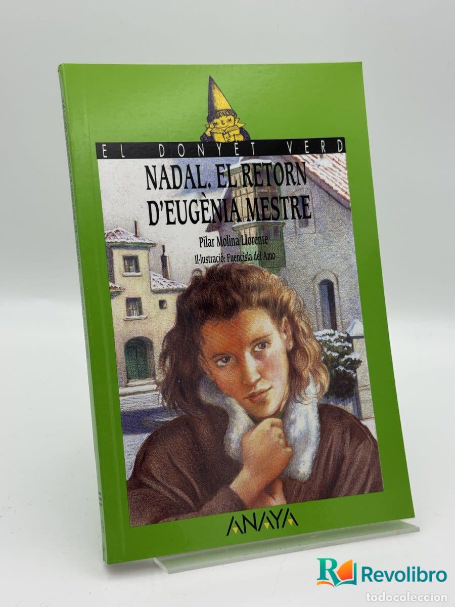 Libros de segunda mano: Nadal El Retorn D'eugenia Mestre - Pilar Molina Llorente