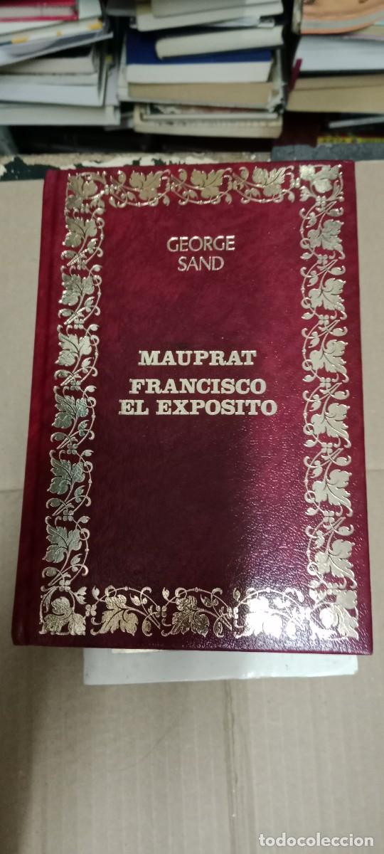 Libros de segunda mano: MAUPRAT - FRANCISCO EL EXPOSITO - GEORGE SAND OCEANO LIBRO CU-05