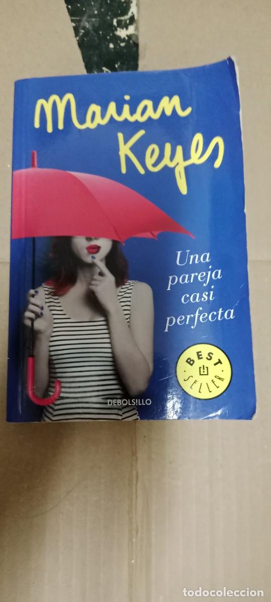 Libros de segunda mano: MARIAM KEYES UNA PAREJA CASI PERFECTA LIBRO CU-05