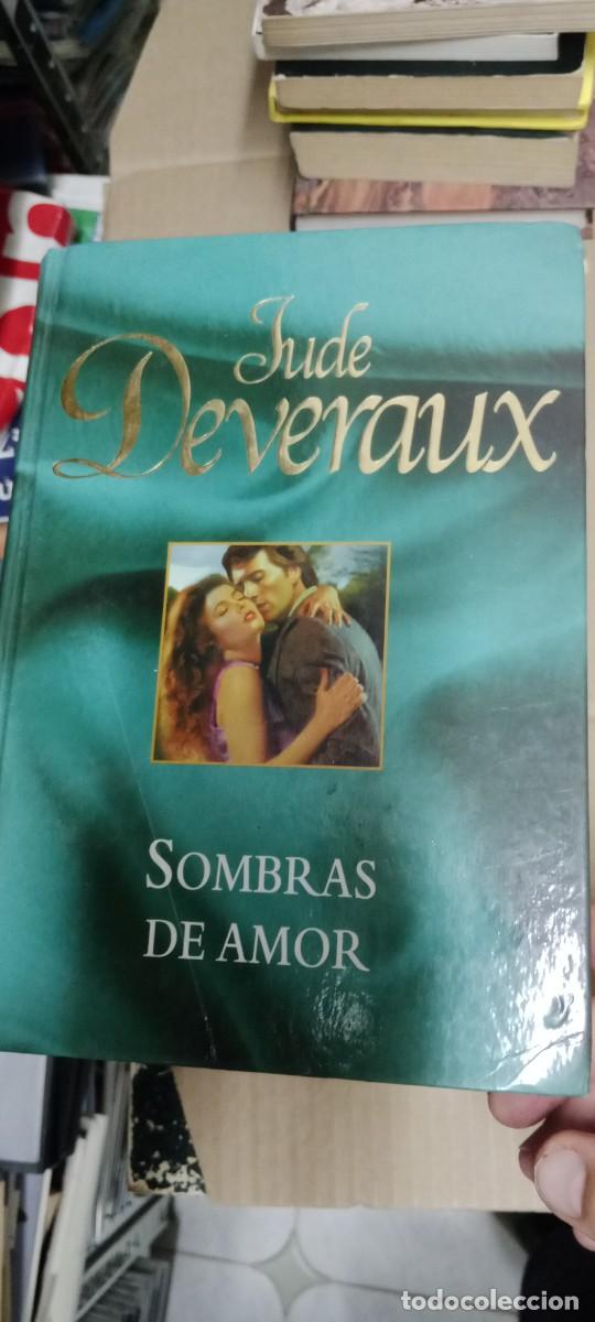 Libros de segunda mano: SOMBRAS DE AMOR JUDE DEVERAUX LIBRO CU-05