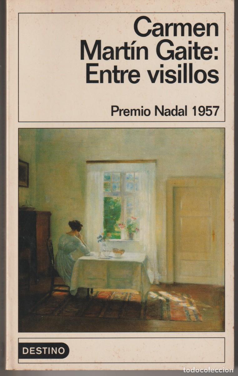 Libros de segunda mano: ENTRE VISILLOS - CARMEN MARTIN GAITE - ED. DESTINO 1975