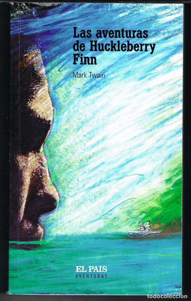 Libros de segunda mano: LAS AVENTURAS DE HUCKLEBERRY FINN POR MARK TWAIN