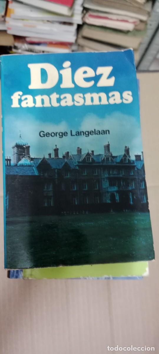 Libros de segunda mano: DIEZ FANTASMAS DE GEORGE LANGELAAN LIBRO CU-05