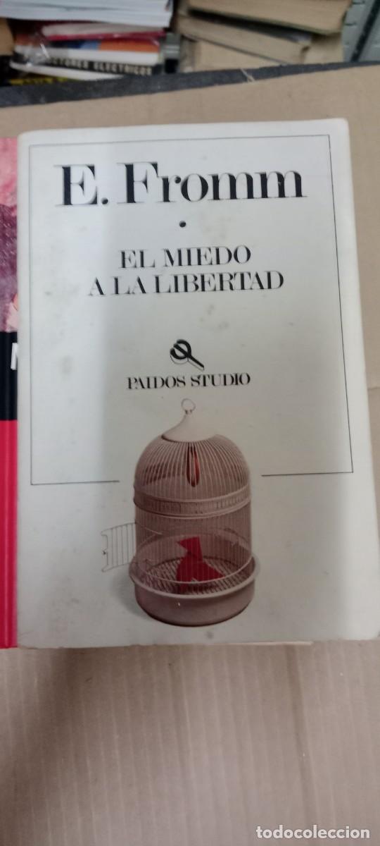 Libros de segunda mano: E FROMM EL MIEDO A LA LIBERTAD LIBRO CU-05