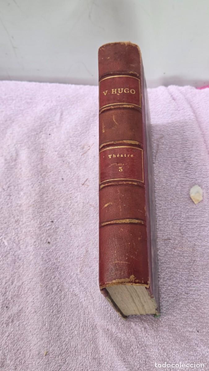 Libros de segunda mano: libro antiguo de victor hugo 1862