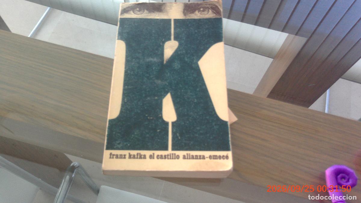 Libros de segunda mano: Franz Kafka - El Castillo - 1979 - Alianza Editorial TERROR