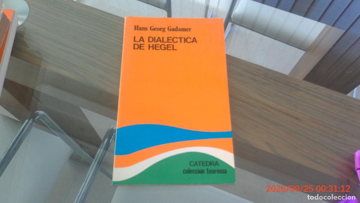 Libros de segunda mano: La dial&eacute;ctica de Hegel: cinco ensayos hermen&eacute;uticos.- Gadamer, Hans-Georg CATEDRA TEOREMA