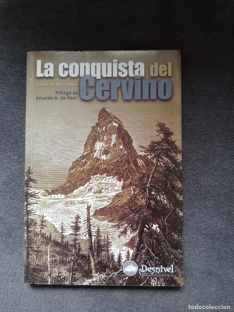 Libros de segunda mano: La conquista del Cervino. Edward Whymper