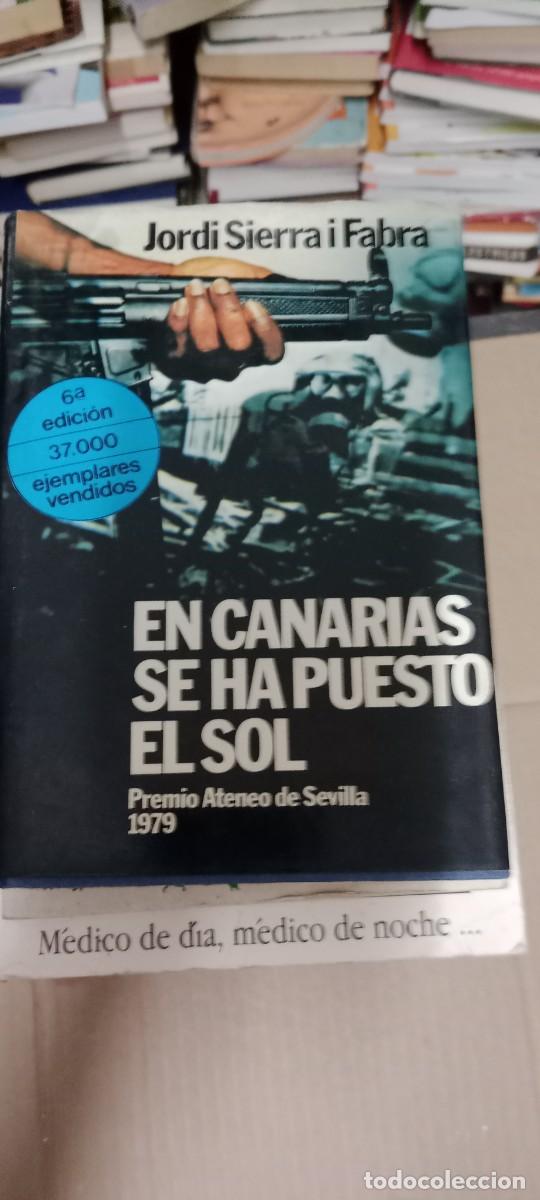 Libros de segunda mano: En Canarias se ha puesto el sol - SIERRA I FABRA, Jordi: LIBRO CU-05