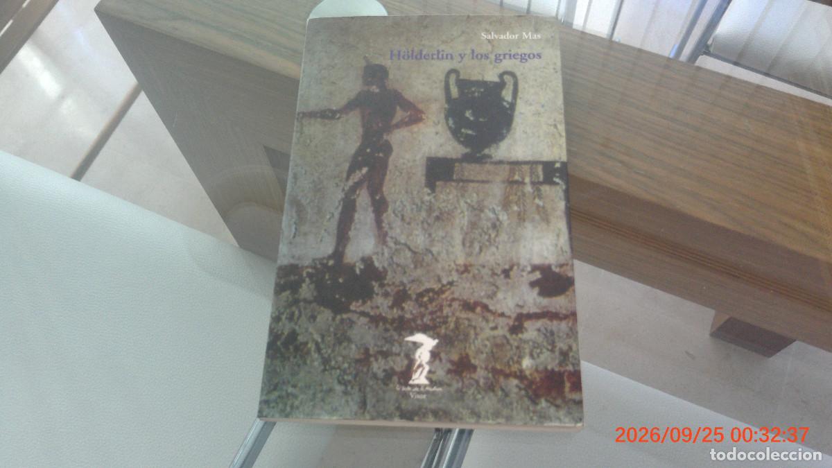Libros de segunda mano: SALVADOR MAS - H&Ouml;LDERLIN Y LOS GRIEGOS - VISOR, 1999