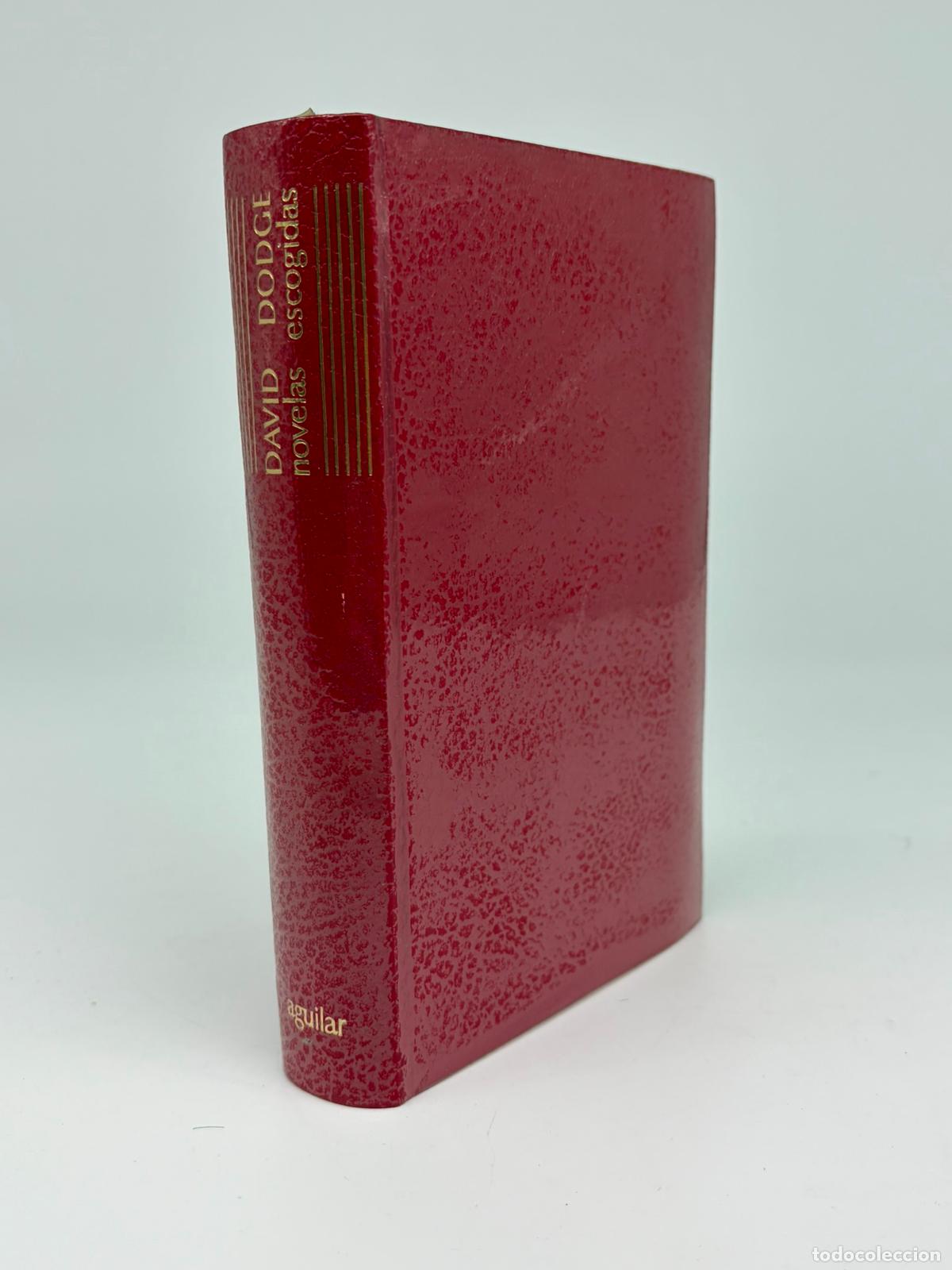 Libros de segunda mano: DAVID DODGE - NOVELAS ESCOGIDAS - AGUILAR,