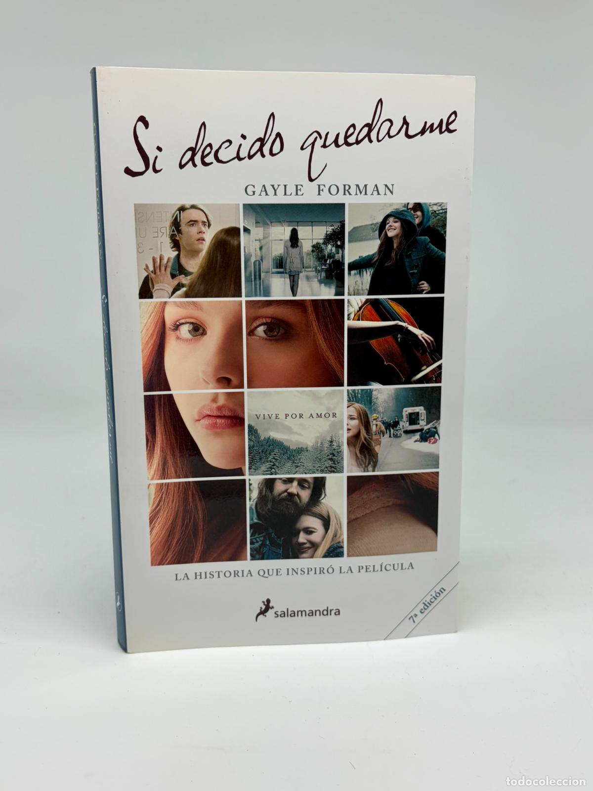 Libros de segunda mano: Si Decido Quedarme Gayle Forman Editorial Salamandra - Gayle Forman