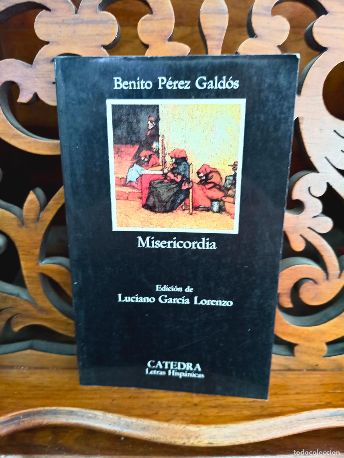 Libros de segunda mano: MISERICORDIA, BENITO PEREZ GALDOS. CATEDRA 1998