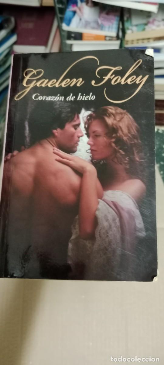 Libros de segunda mano: CORAZON de HIELO - FOLEY, GAELEN LIBRO CU-05
