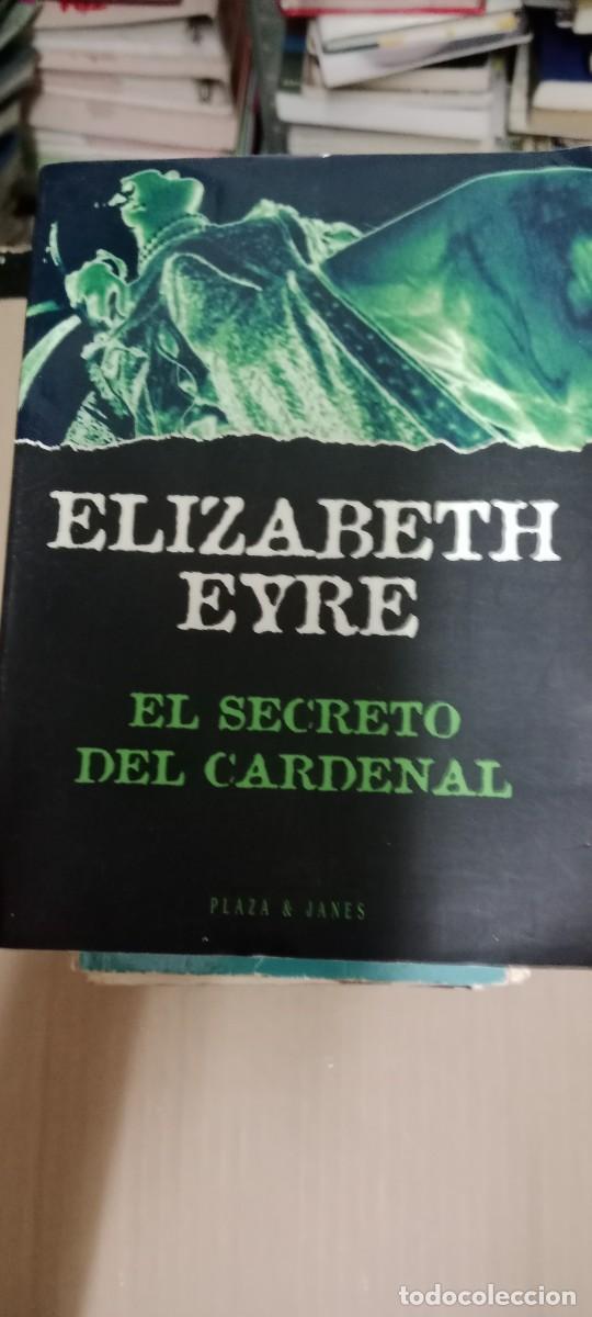 Libros de segunda mano: EL SECRETO DEL CARDENAL. ELIZABETH EYRE. PLAZA & JANES LIBRO CU-05