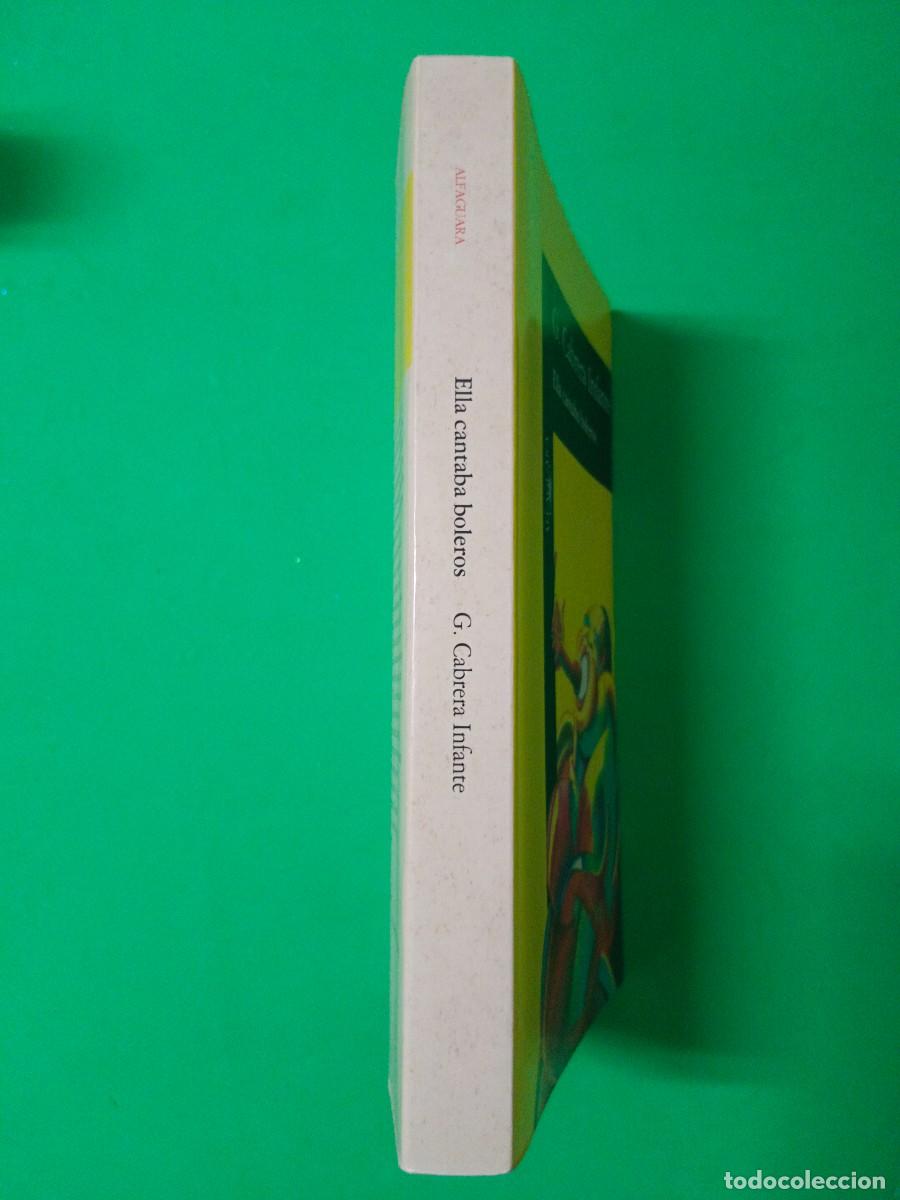 Libros de segunda mano: ELLA CANTABA BOLEROS G. CABRERA INFANTE - Foto 5