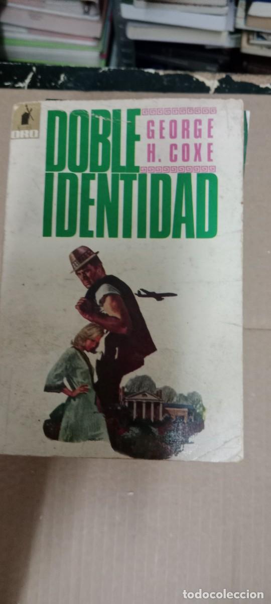 Libros de segunda mano: DOBLE IDENTIDAD. BIBLIOTECA DE ORO 649. - GEORGE H. COXE LIBRO CU-05