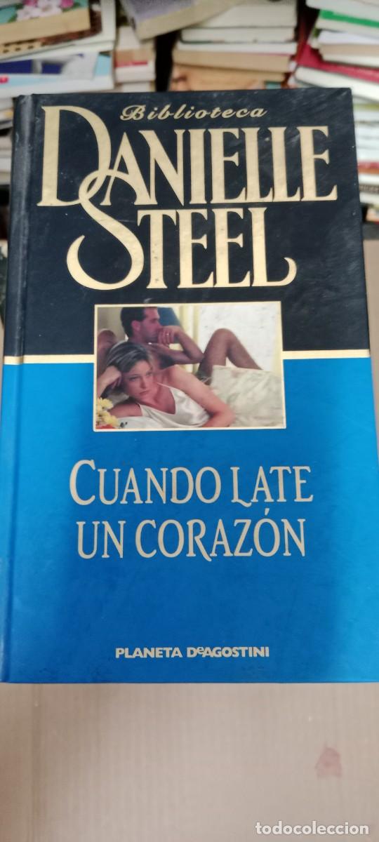 Libros de segunda mano: CUANDO LATE UN CORAZON DANIELLE STEEL LIBRO CU-05
