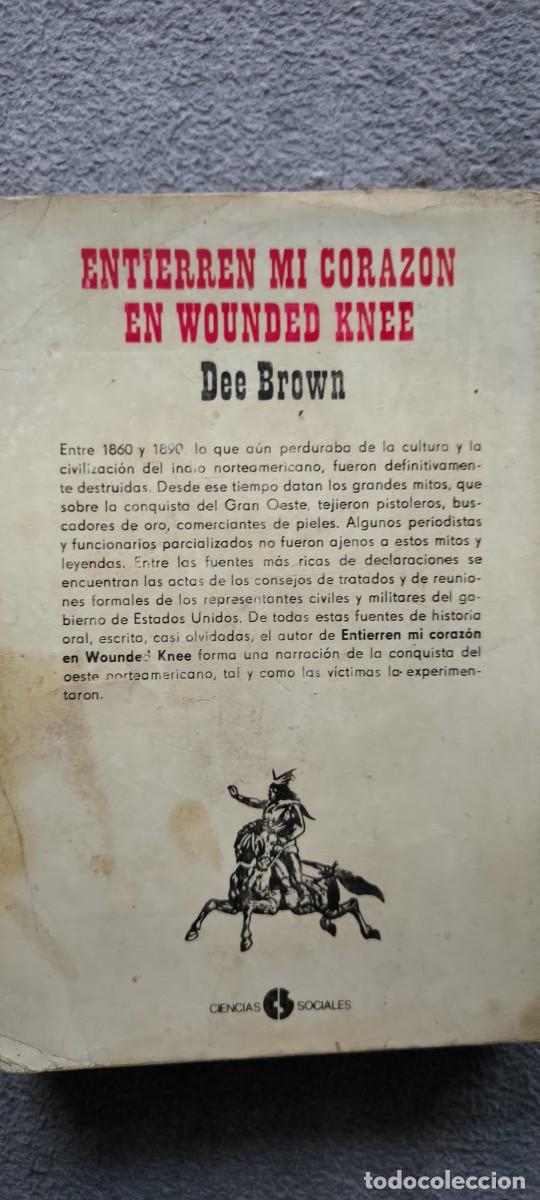 Libros de segunda mano: Entierren mi coraz&oacute;n en wounded knee, Dee Brown - Foto 2