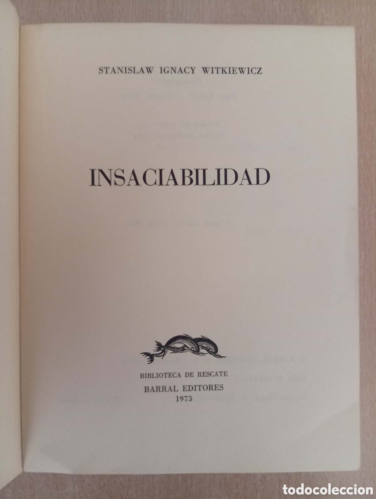 Libros de segunda mano: INSACIABILIDAD. Stanisław Ignacy Witkiewicz - Foto 13
