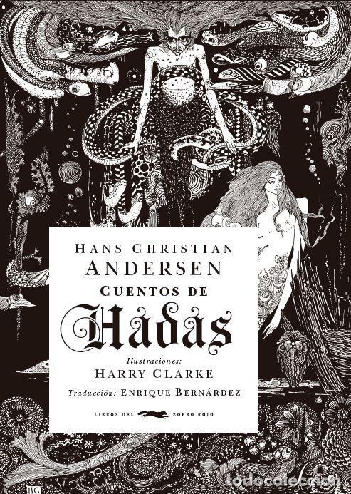 Livres d'occasion: Cuentos de Hadas. - Andersen, Hans Christian; Clarke, Harry; Bern&aacute;rdez, Enrique.