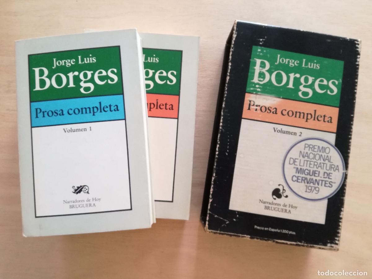 Libros de segunda mano: JORGE LUIS BORGES - PROSA COMPLETA - BOX 2 VOL. NARRADORES DE HOY BRUGUERA