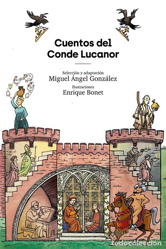 Libros de segunda mano: Cuentos del Conde Lucanor. - Gonz&aacute;lez, Miguel &Aacute;ngel.
