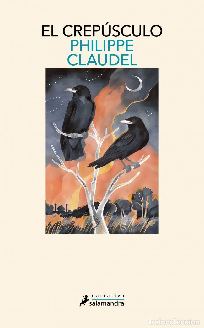 Livres d'occasion: El crep&uacute;sculo. - Philippe Claudel; Juan Manuel Salmer&oacute;n.