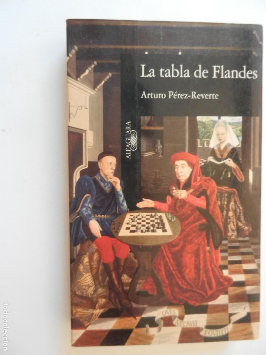 Libros de segunda mano: LA TABLA DE FLANDES - ARTURO PEREZ REVERTE - ALFAGUARA - 1996
